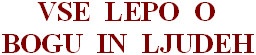 Vse lepo o Bogu in ljudeh